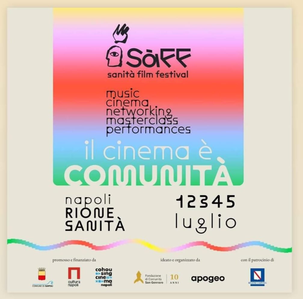 Dall'1 al 5 luglio, a Napoli, SàFF: nel Rione Sanità un Film Festival  dedicato alla "comunità" - NAPOLInelCINEMA