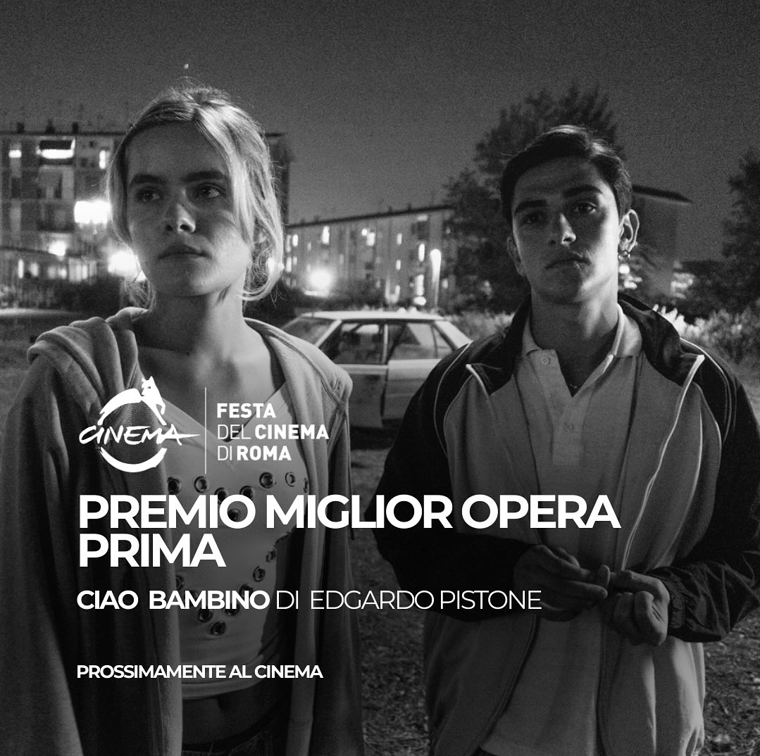 CIAO BAMBINO di Edgardo Pistone Migliore Opera Prima alla Festa del Cinema di Roma