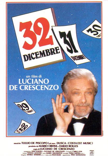 32 DICEMBRE di Luciano De Crescenzo, ovvero…”il tempo non esiste”